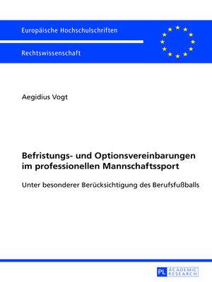 cover image of Befristungs- und Optionsvereinbarungen im professionellen Mannschaftssport